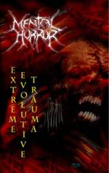 Mental Horror : Extreme Evolutive Trauma